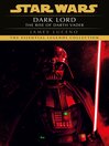 Dark Lord: The Rise of Darth Vader